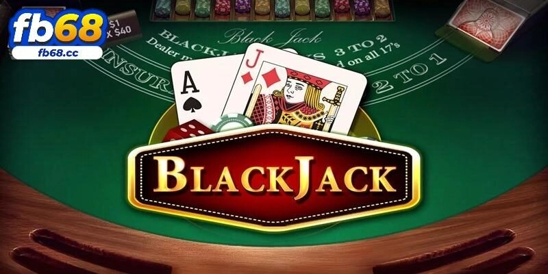 Tìm hiểu đôi nét về game Blackjack